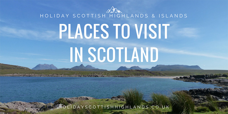 Best places to visit in Scotland